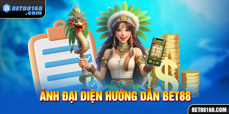 ảnh đại diện hướng dẫn bet88