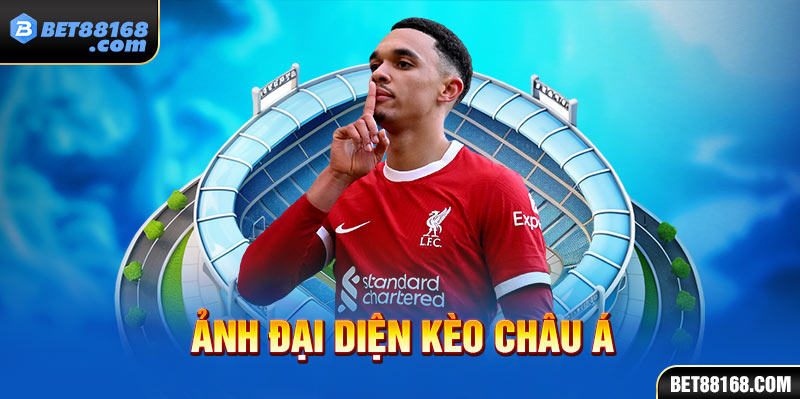 ảnh đại diện kèo châu á