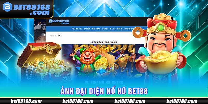 ảnh đại diện nổ hũ bet88