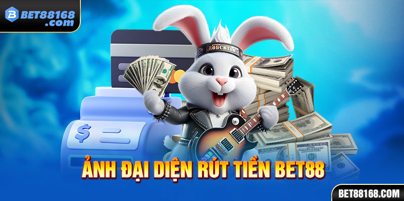 ảnh đại diện rút tiền bet88